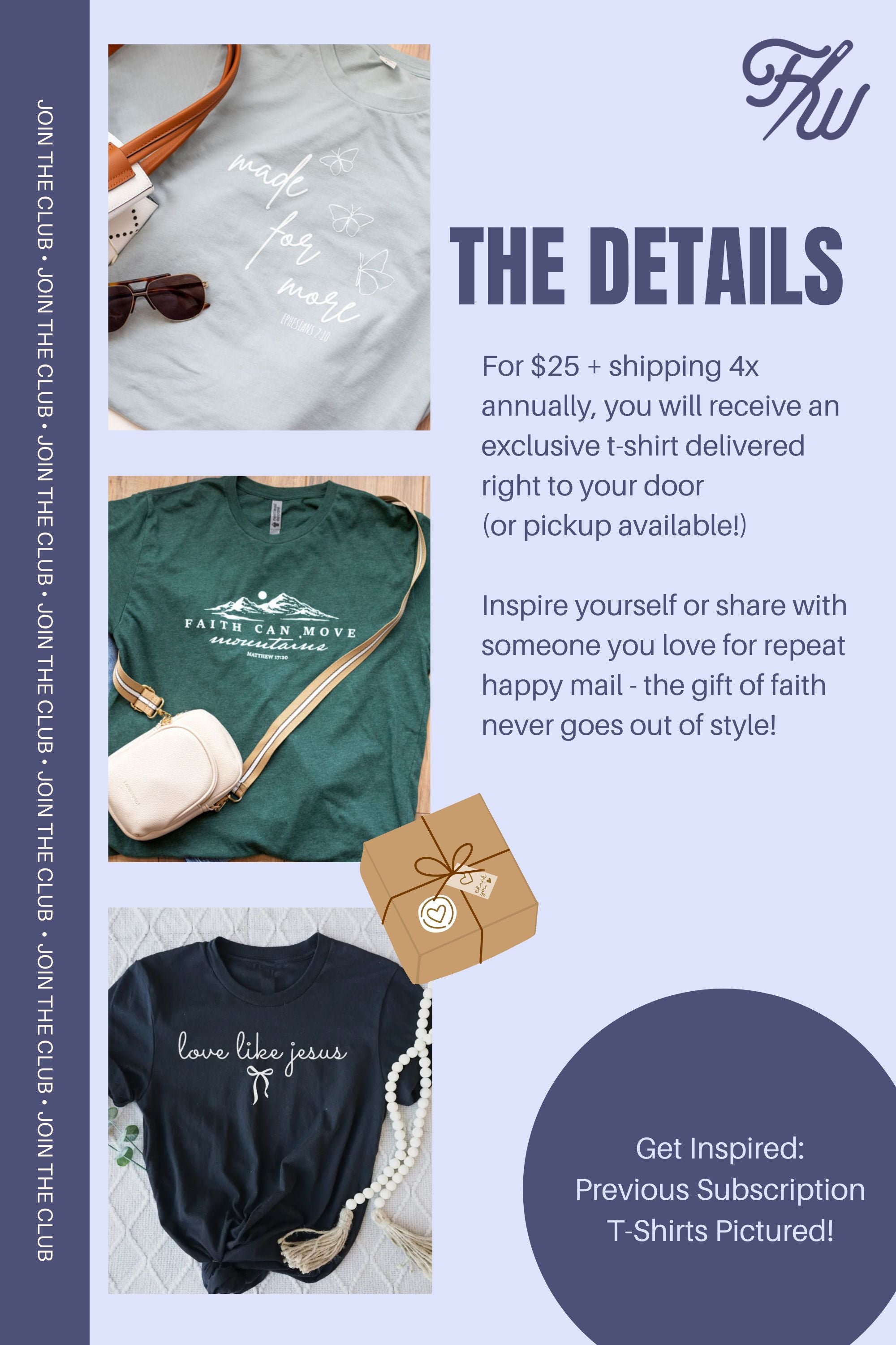 JOIN THE CLUB • Faith Woven's      T-Shirt Subscription